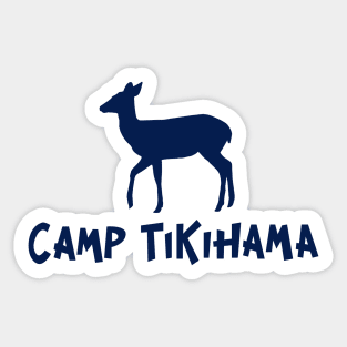 Camp Tikihama Sticker